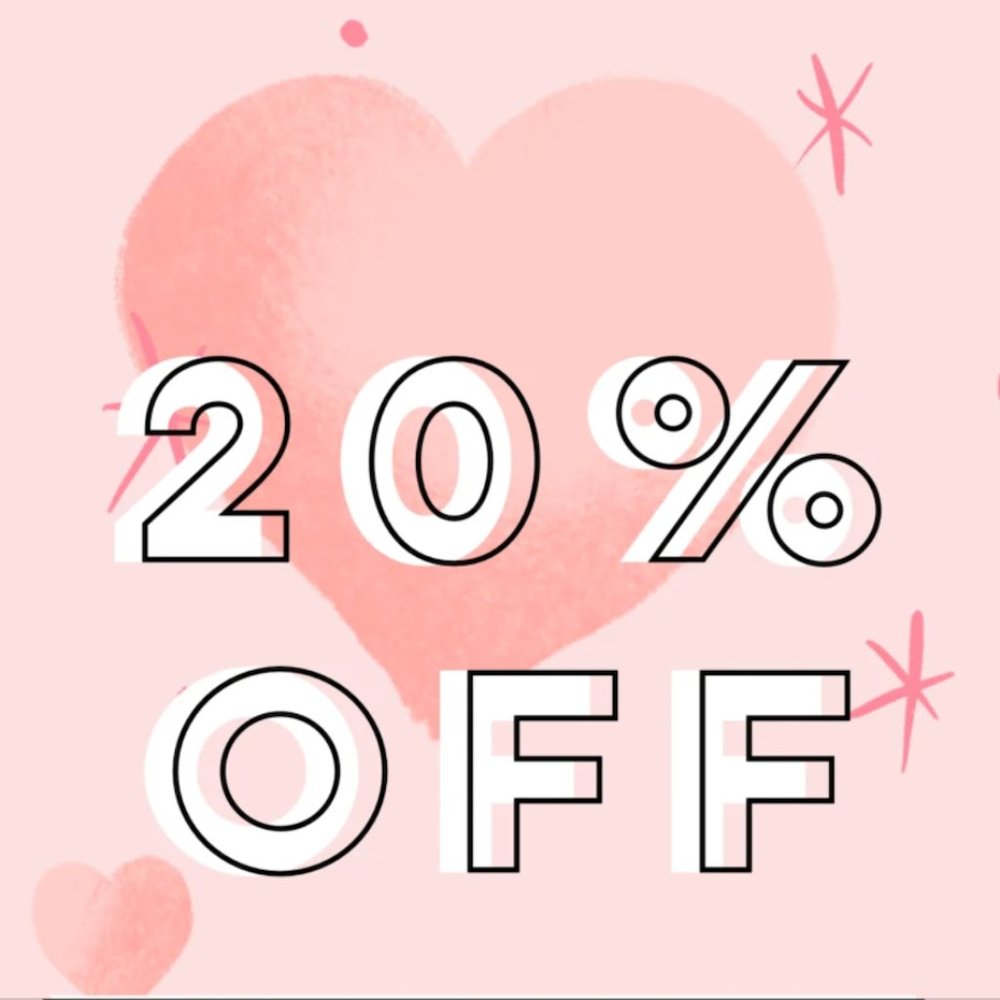 ~ All February: automatic 20% off any item ~